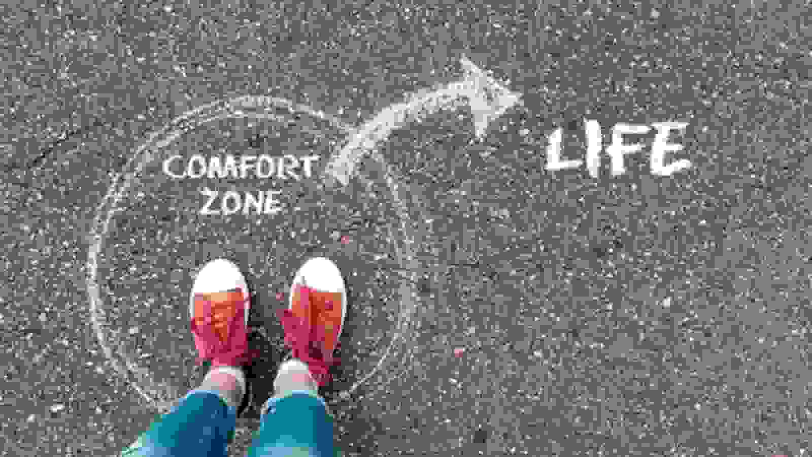 3 Effective Ways to Bypass the Comfort Zone