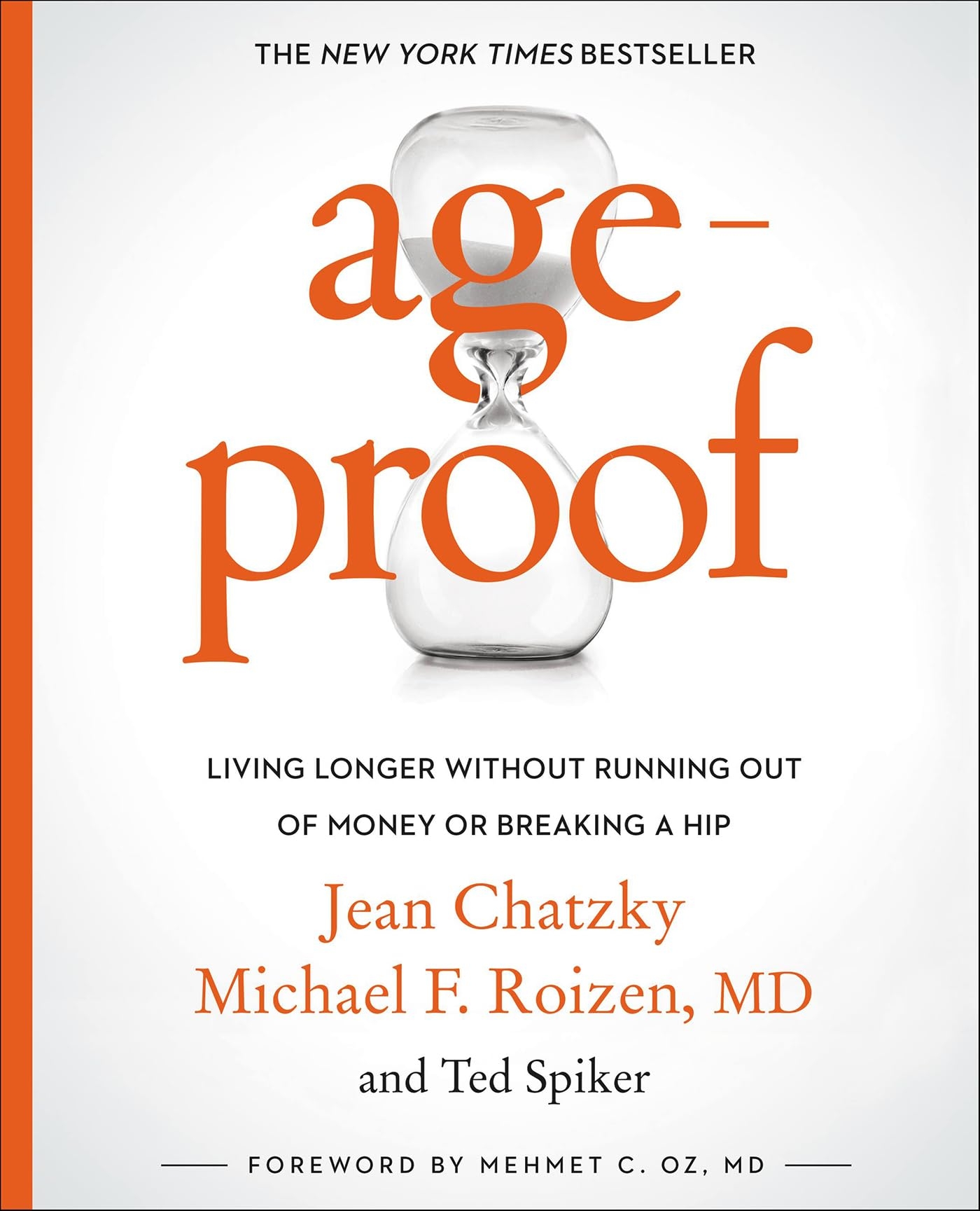 AgeProof: Living Longer Without Running Out of Money or Breaking a Hip