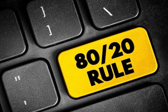 The 80/20 Rule