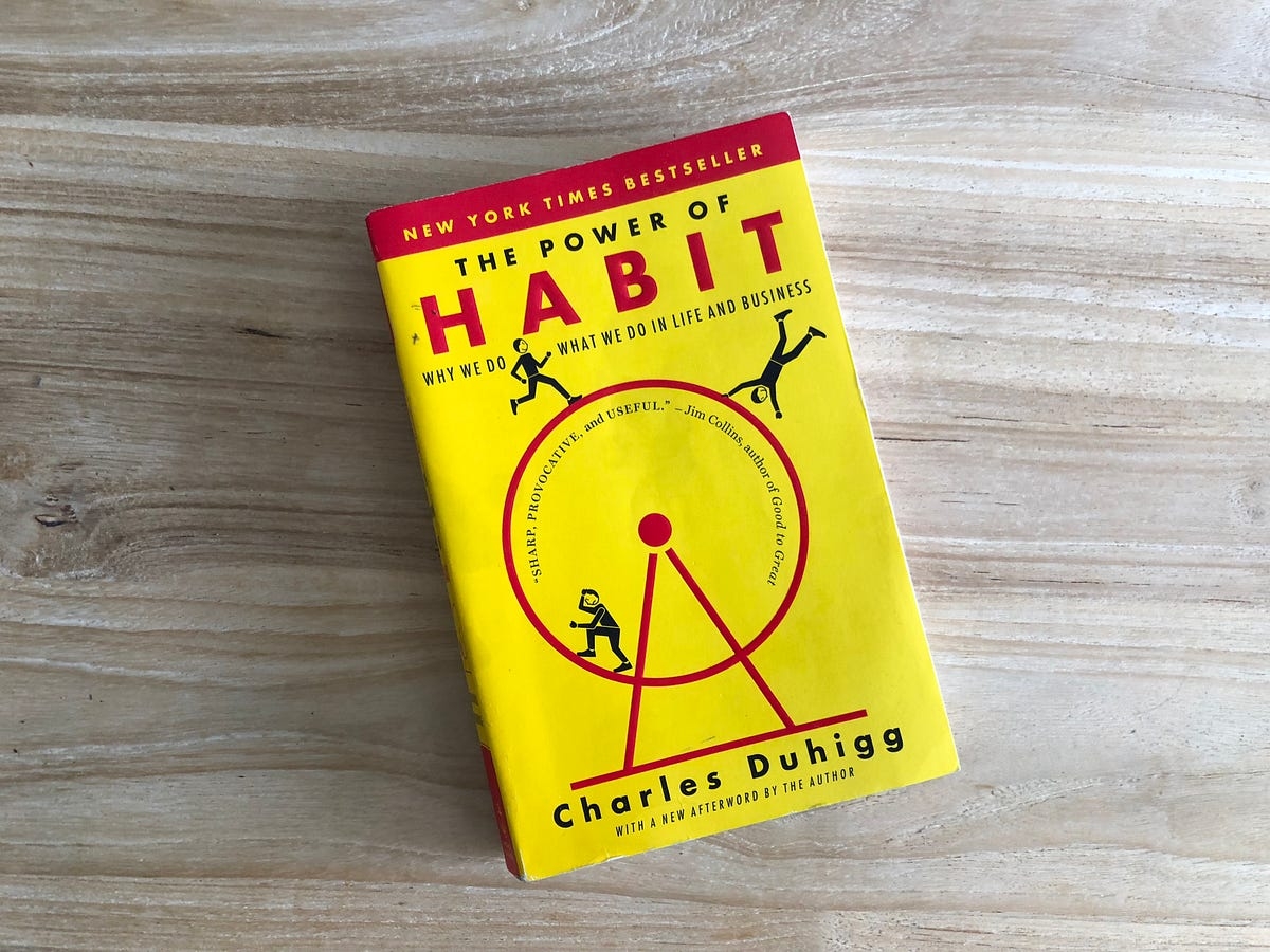 The Power of Habit: by Charles Duhigg